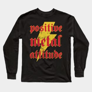 Positive Metal Attitude T Shirt Long Sleeve T-Shirt